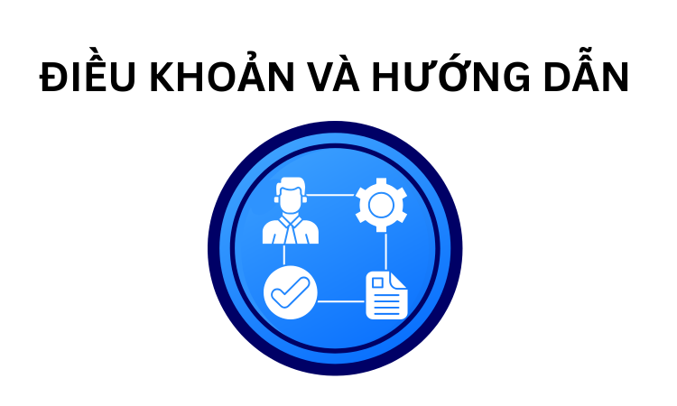Điều Khoản Dịch Vụ Và Quy Trình Thực Hiện
