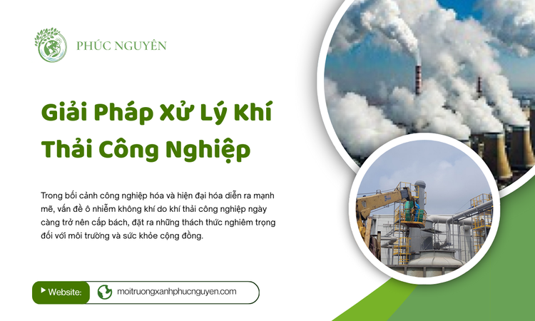 Giải Pháp Xử Lý Khí Thải Công Nghiệp