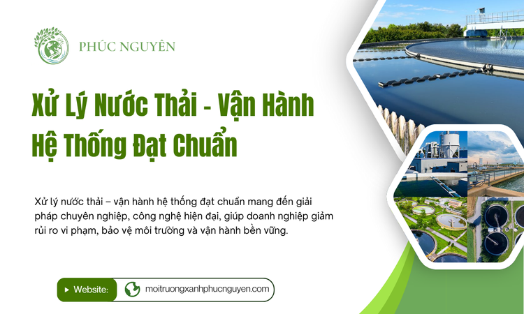 Xử Lý Nước Thải – Vận Hành Hệ Thống Đạt Chuẩn